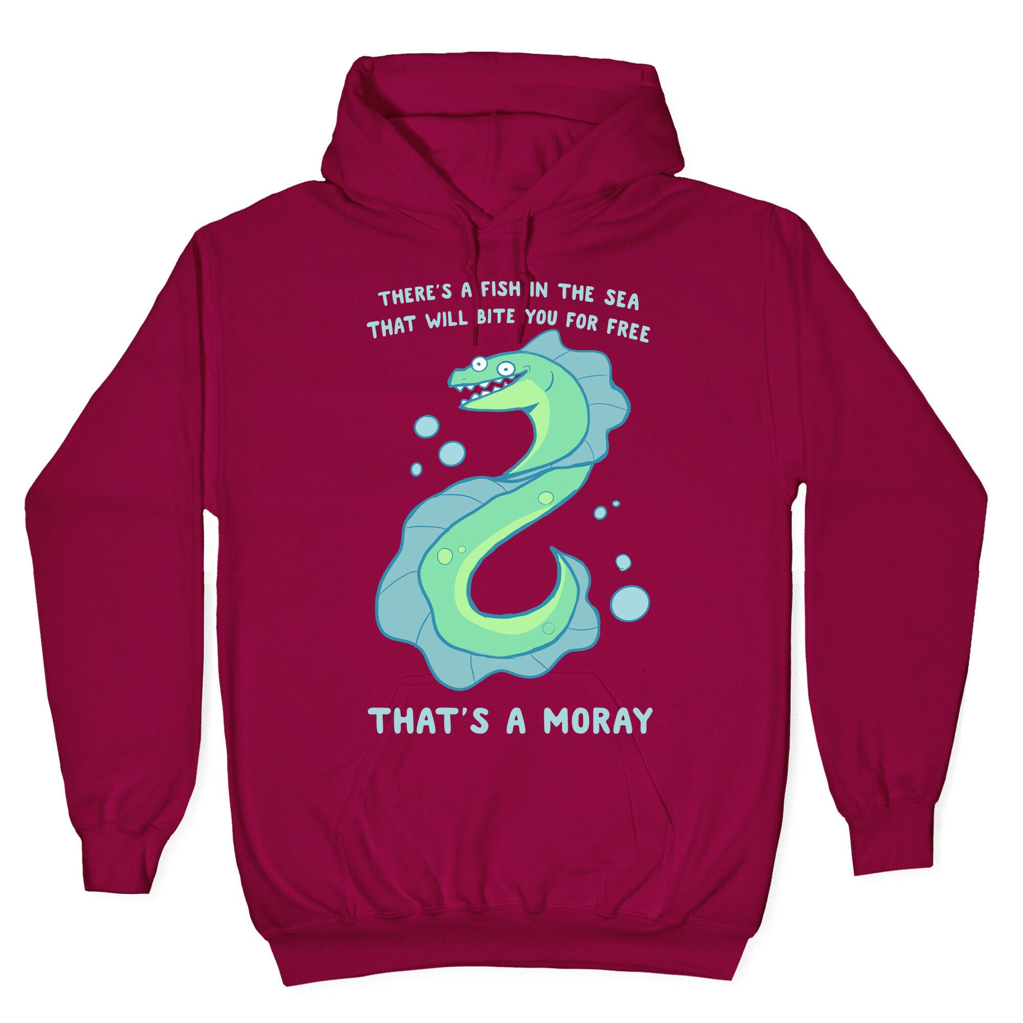 That's A Moray Hoodie